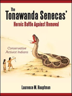 cover image of The Tonawanda Senecas' Heroic Battle Against Removal